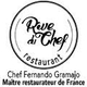 Rêve du Chef Castelnau-le-Lez • Restaurant de cuisine faite maison • cuisine du monde